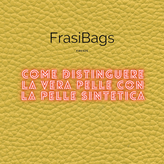 Come Distinguere La Vera Pelle con La Pelle Sintetica - FrasiBags